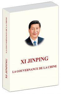 La gouvernance de la Chine, par Xi Jinping. 