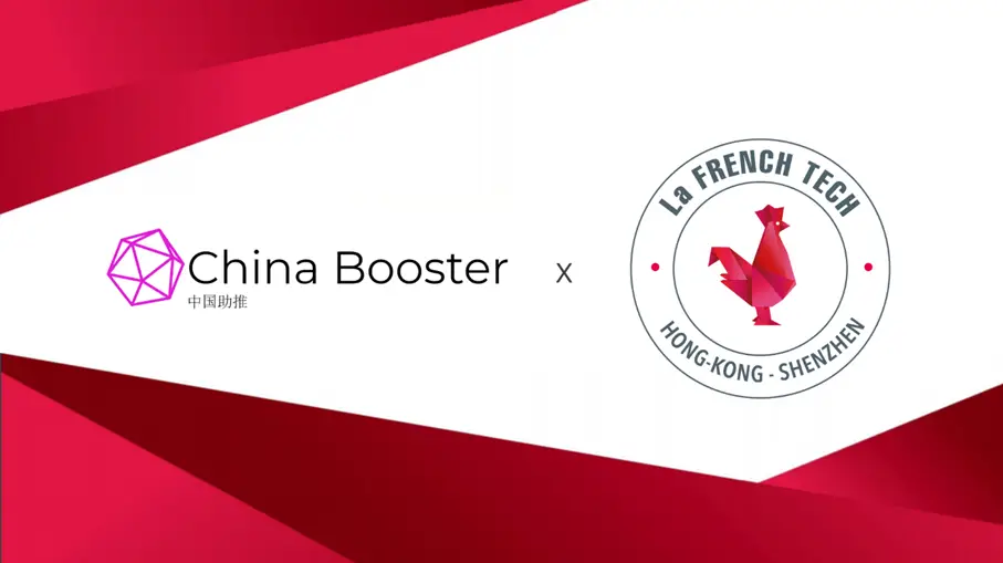 China Booster et La French Tech Hong s’associent