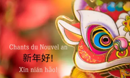 Chants du Nouvel an : 新年好 – Xīn nián hǎo