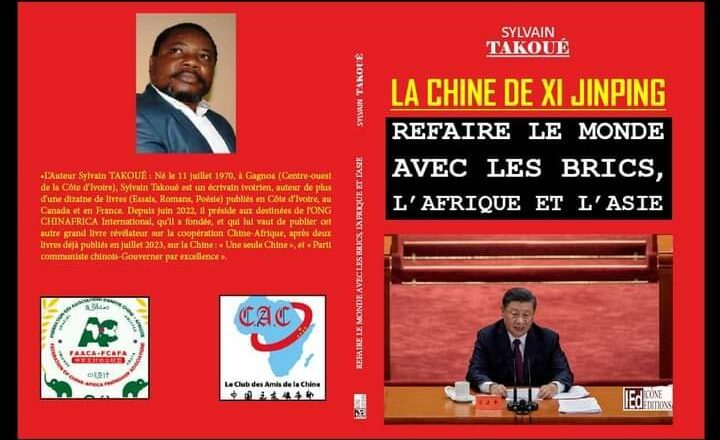 La Chine de Xi Jinping – Refaire le monde avec les BRICS, l’Afrique et l’Asie.