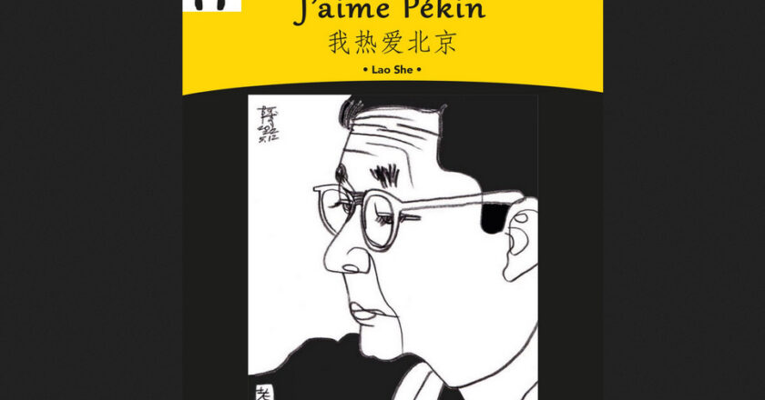 J’aime Pékin de Lao She