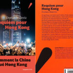 « Requiem pour Hong Kong » de Dorian Malovic
